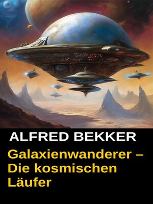 cover image of Galaxienwanderer – Die kosmischen Läufer